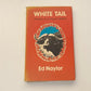 White tail: The story of an African buffalo - Ed Naylor
