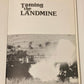 Taming the landmine - Peter Stiff (First edition)