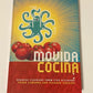 MoVida Cocina: Spanish flavours from five kitchens - Frank Camorra and Richard Cornish