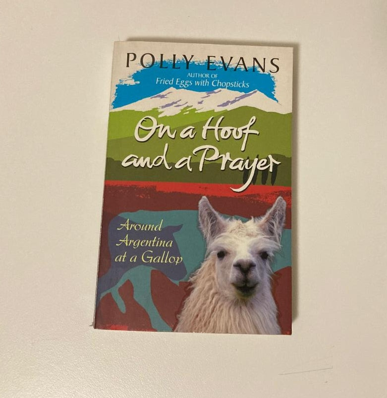 On a hoof and a prayer - Polly Evans