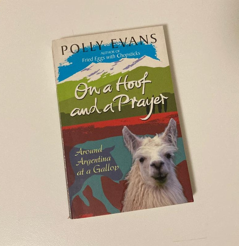 On a hoof and a prayer - Polly Evans