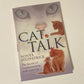Cat talk: The secrets of communicating with your cat - Sonya Fitzpatrick