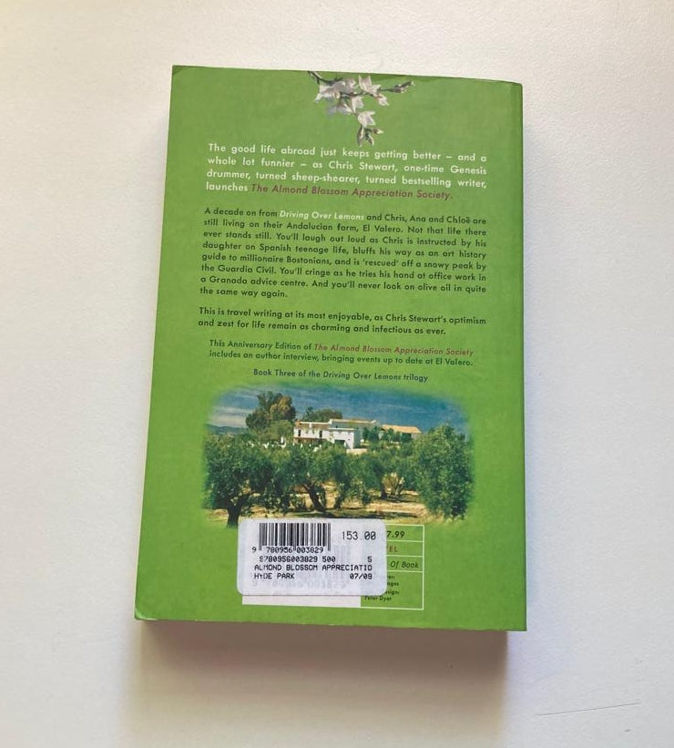 The Almond Blossom Appreciation Society - Chris Stewart (Driving Over Lemons Trilogy #3)