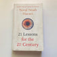 21 lessons for the 21st century - Yuval Noah Harari