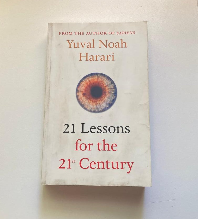 21 lessons for the 21st century - Yuval Noah Harari