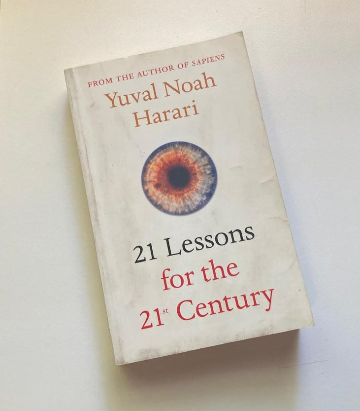 21 lessons for the 21st century - Yuval Noah Harari