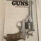 An illustrated history of guns and small arms - Joseph G. Rosa and Robin May