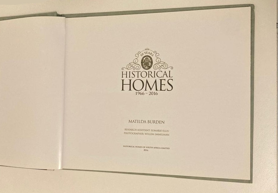 Historical homes 1966 - 2016 - Matilda Burden (First edition)