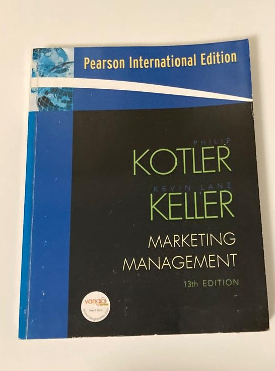 Marketing management - Philip Kotler and Kevin Lane Keller