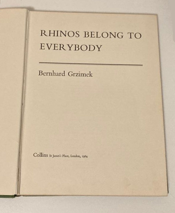 Rhinos belong to everybody - Bernhard Grzimek
