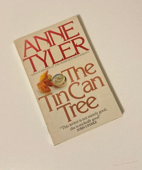 The tin can tree - Anne Tyler