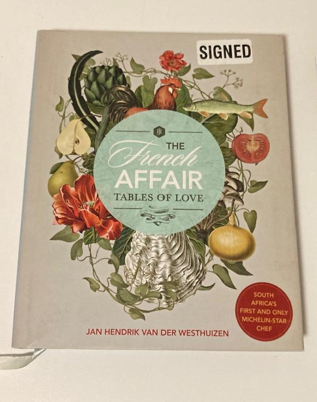 The French affair: Tables of love - Jan Hendrik van der Westhuizen (Signed)
