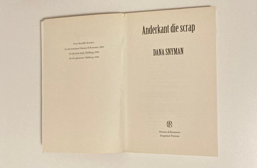 Anderkant die scrap - Dana Snyman