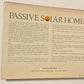 Passive solar homes - The U.S. Department of Housing and Urban Development in cooperation with the U.S. Department of Energy