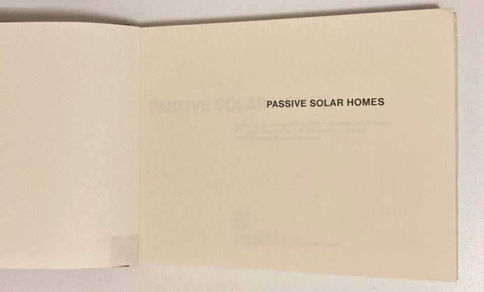 Passive solar homes - The U.S. Department of Housing and Urban Development in cooperation with the U.S. Department of Energy