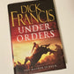 Under orders - Dick Francis (Sid Halley #4 - First UK edition)