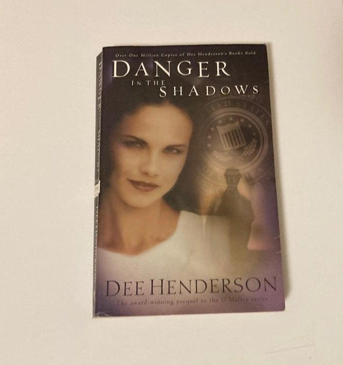 Danger in the shadows - Dee Henderson (O'Malley #0)