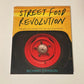 Street food revolution: Recipes and stories from the new food heroes - Richard Johnson
