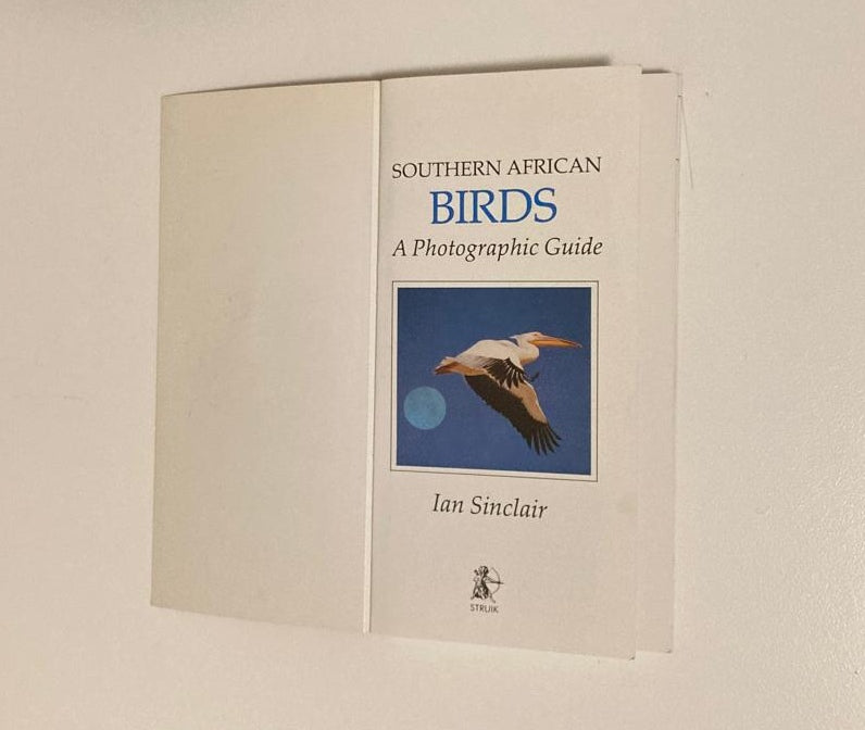 Southern African birds: A photographic guide - Ian Sinclair