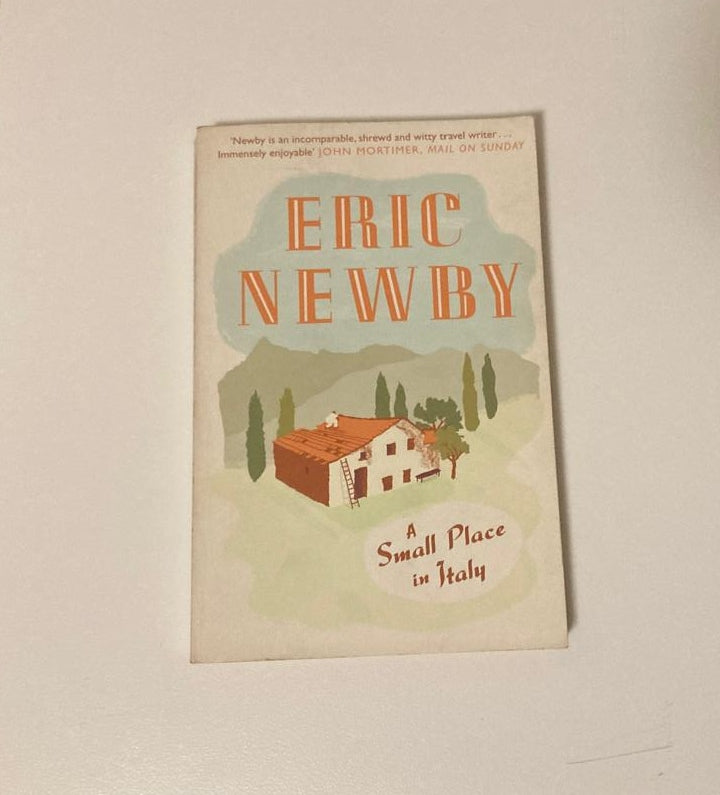 A small place in Italy - Eric Newby