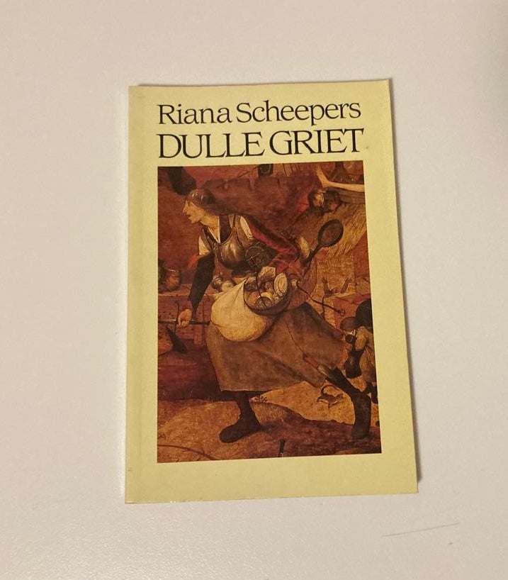 Dulle Griet - Riana Scheepers (First edition)