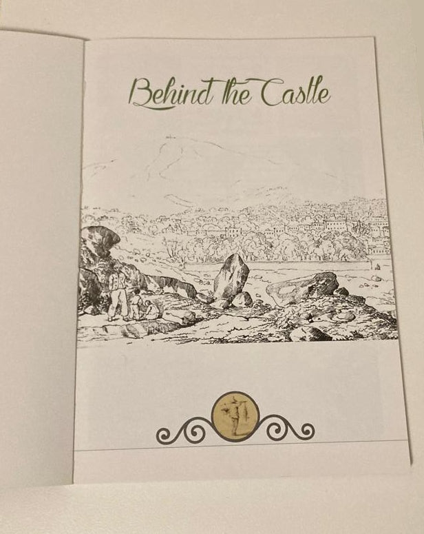 Behind the castle: The early estates, houses, streets & residents of District Six & surrounds, Cape Town - Jim Hislop