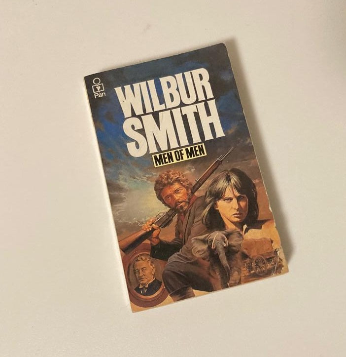 Men of men - Wilbur Smith (The Ballantynes #2)