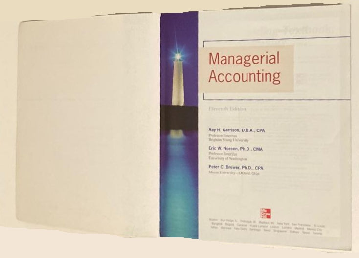 Managerial accounting - Ray H. Garrison, Eric W. Noreen, Peter C. Brewer