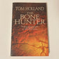 The bonehunter - Tom Holland