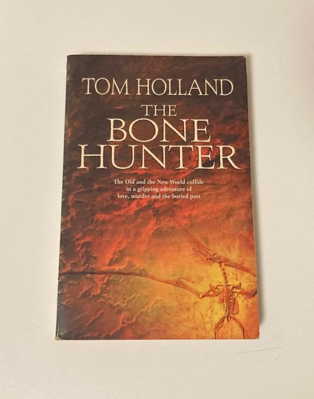 The bonehunter - Tom Holland