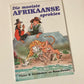 Die mooiste Afrikaanse sprokies - Pieter W. Grobbelaar en Séan Verster
