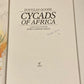 Cycads of Africa -Douglas Goode (Signed)