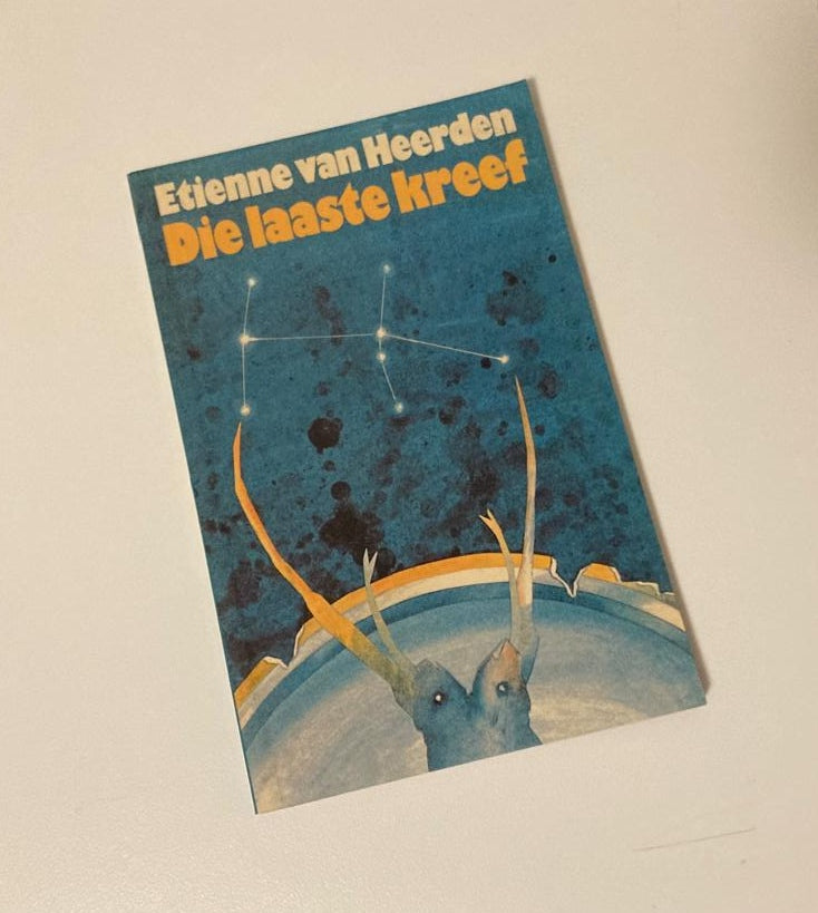 Die laaste kreef - Etienne van Heerden (First edition)