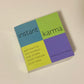 Instant karma: 8879 ways to give yourself and others good fortune right now - Barbara Ann Kipfer