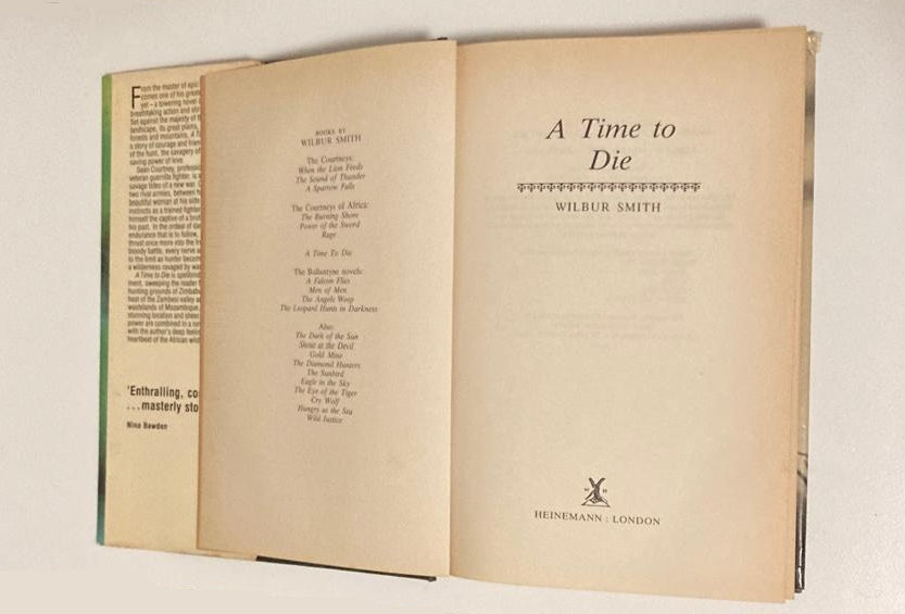 A time to die - Wilbur Smith (First UK edition; The Courtneys #7)