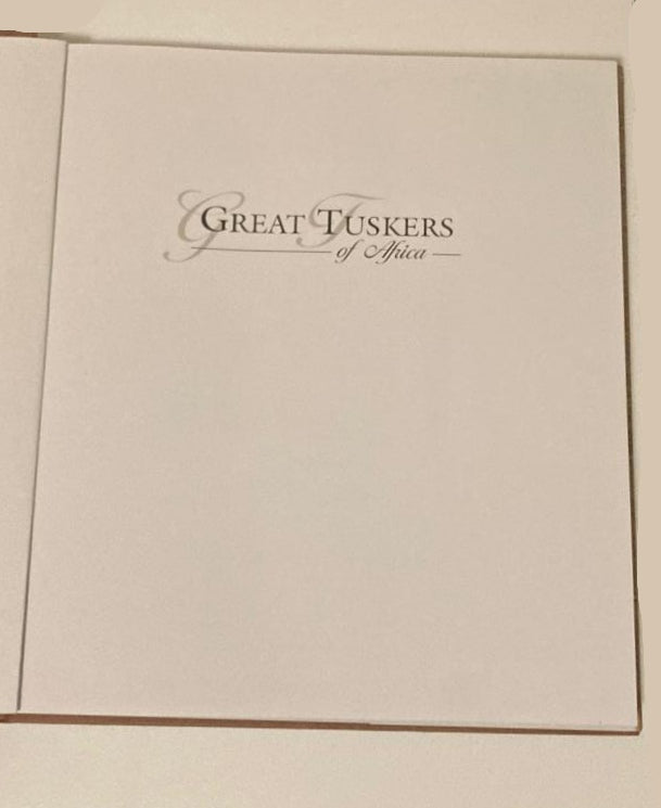 Great tuskers of Africa - Johan Marais and David Hadaway (Rare)