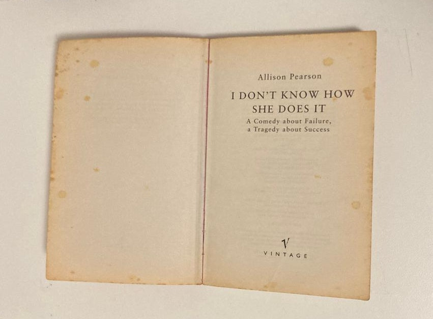I don't know how she does it - Allison Pearson (Kate Reddy #1)