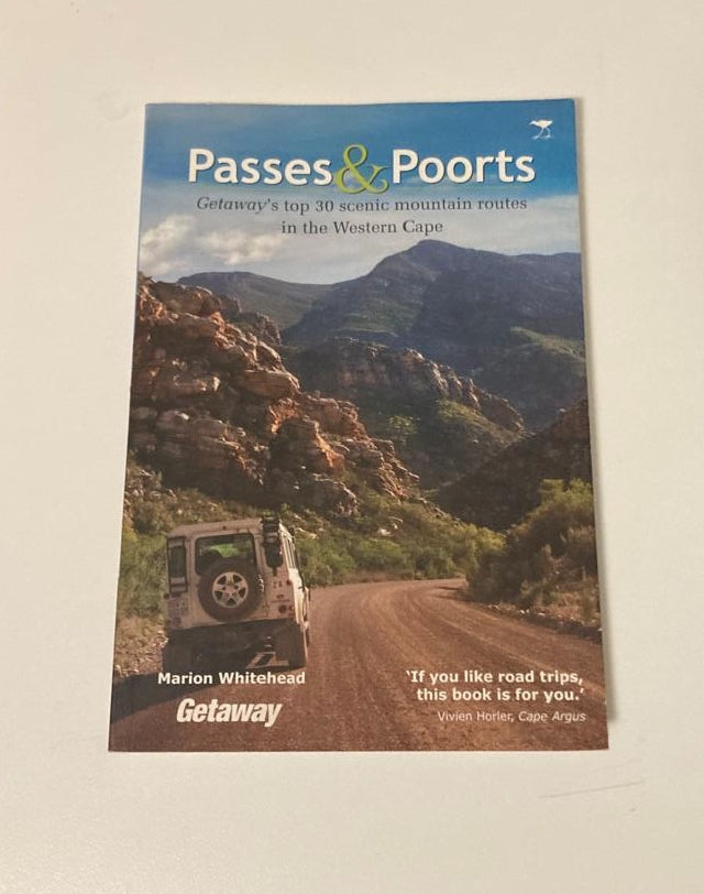 Passes & poorts: Getaway's top 30 scenic mountain routes in the Western Cape - Marion Whitehead
