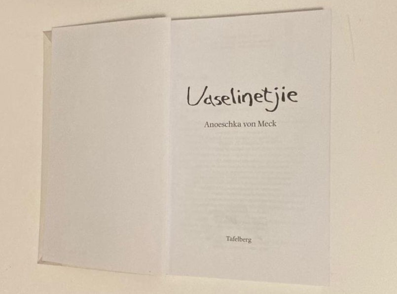 Vaselinetjie - Anoeschka von Meck