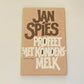 Profeet met kondensmelk - Jan Spies (First edition)