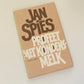 Profeet met kondensmelk - Jan Spies (First edition)