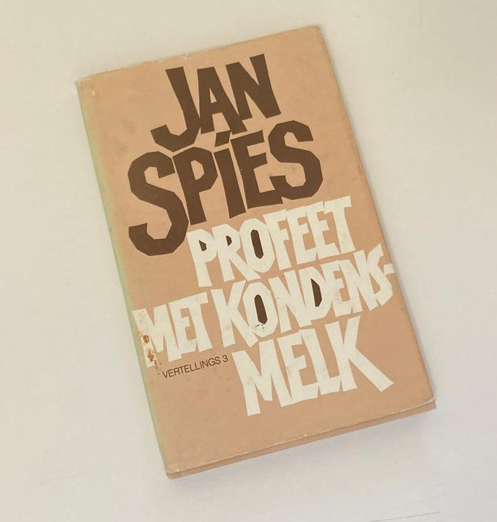 Profeet met kondensmelk - Jan Spies (First edition)