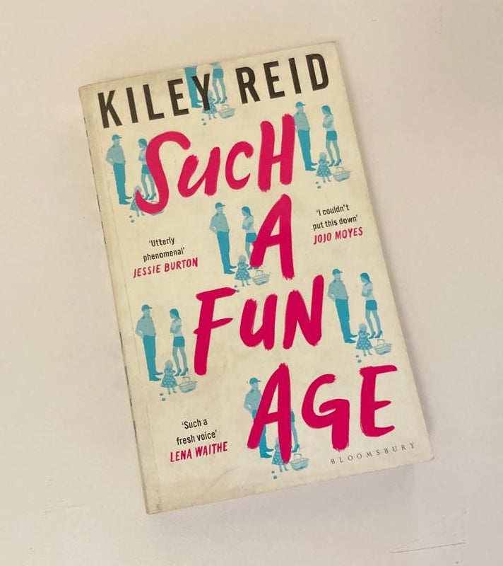 Such a fun age - Kiley Reid
