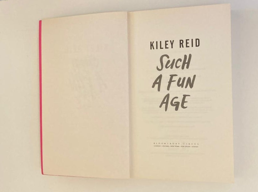 Such a fun age - Kiley Reid