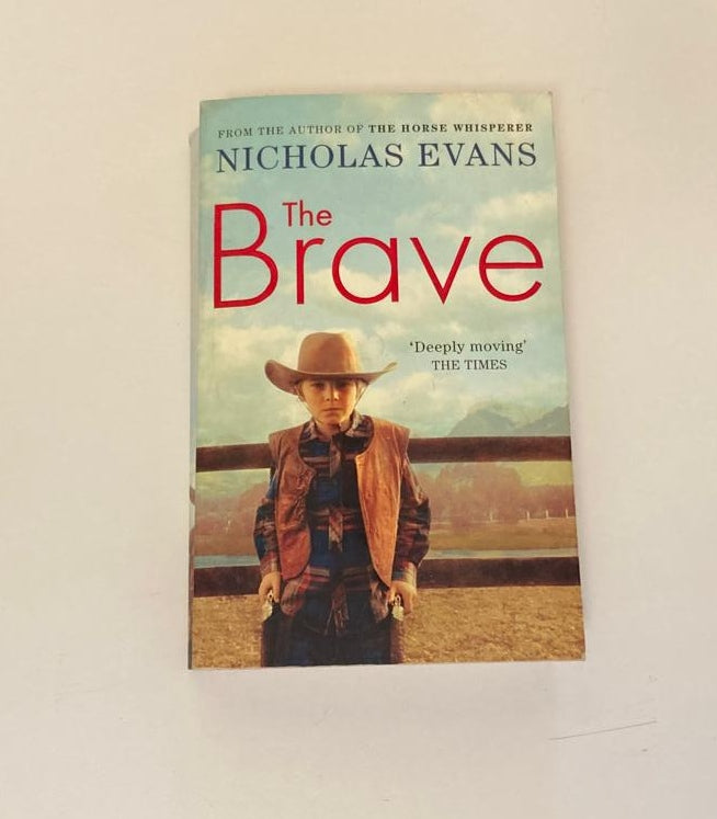 The brave - Nicholas Evans