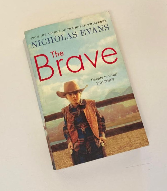 The brave - Nicholas Evans