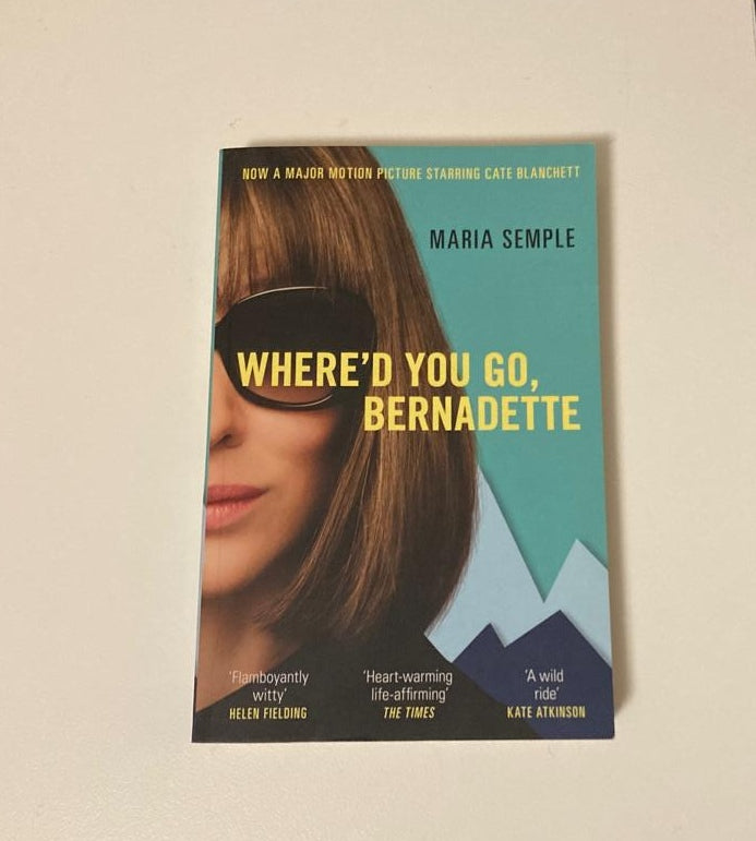 Where'd you go, Bernadette - Maria Semple