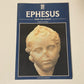 Ephesus: Ruins and museums - Selahattin Erdemgil