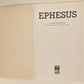 Ephesus: Ruins and museums - Selahattin Erdemgil
