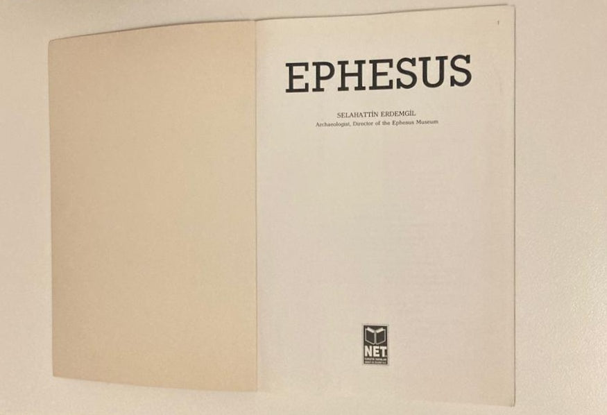 Ephesus: Ruins and museums - Selahattin Erdemgil